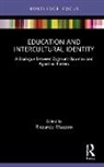 Zygmunt Bauman, Zygmunt Portera Bauman, Agostino Portera, Portera Agostino, Riccardo Mazzeo, Mazzeo Riccardo - Education and Intercultural Identity