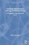 Akihiko Takahashi, Akihiko (Depaul University Takahashi, Takahashi Akihiko - Teaching Mathematics Through Problem-Solving
