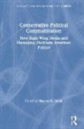 Sharon E. Jarvis, Sharon E. Jarvis, Jarvis Sharon E. - Conservative Political Communication