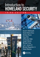 Michael Corey, Corey Michael, Daniel Adrian Doss, Greg Etter, Etter Greg, Carl J. Jensen... - Introduction to Homeland Security, Third Edition