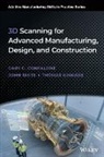 B, Gary C Confalone, Gary C. Confalone, Gary C. (University of Massachusetts Confalone, Thomas Kinnare, John Smits - 3d Scanning for Advanced Manufacturing, Design, and Construction