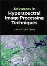 Chein-I (University of Maryland Baltimore C Chang, Chein-I Chang, Chang Chein-I - Advances in Hyperspectral Image Processing Techniques