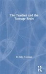 John Coleman, John (Oxford University Coleman, Coleman John - Teacher and the Teenage Brain