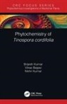 Vikas Bajpai, Brijesh Kumar, Brijesh (Central Drug Research Kumar, Nikhil Kumar, Kumar Brijesh - Phytochemistry of Tinospora Cordifolia