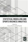 Vanessa (La Trobe University Ratten, Ted Hayduk, Vanessa Ratten, Ratten Vanessa - Statistical Modelling and Sports Business Analytics