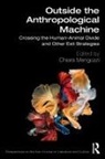 Chiara Mengozzi, Chiara Mengozzi - Outside the Anthropological Machine