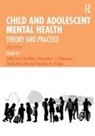 Cathy (The Orchard Centre Laver-Bradbury, Christopher Gale, Gale Christopher, Christine M. Hooper, Hooper Christine M., Cathy Laver-Bradbury... - Child and Adolescent Mental Health