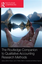 Zahirul Parker Hoque, Mark A Covaleski, Mark A. Covaleski, Kathryn Haynes, Haynes Kathryn, Zahirul Hoque... - Routledge Companion to Qualitative Accounting Research Methods