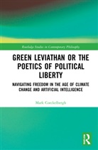 Mark Coeckelbergh, Coeckelbergh Mark - Green Leviathan Or the Poetics of Political Liberty