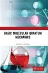 Steven A Adelman, Steven A. Adelman, Steven A. (Purdue University Adelman - Basic Molecular Quantum Mechanics