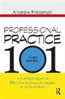 Andrew Pressman, Pressman Andrew - Professional Practice 101