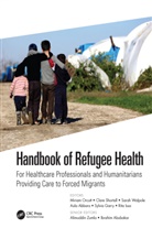 Miriam (University College London Orcutt, Aula Abbara, Ibrahim Abubakar, Abubakar Ibrahim, Sylvia Garry, Rita Issa... - Handbook of Refugee Health