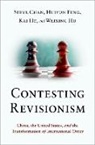 Steve Chan, Steve (Professor of Political Science Chan, Chan Steve, Huiyun Feng, Feng Huiyun, Kai He... - Contesting Revisionism