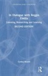 Carlina Rinaldi, Rinaldi Carlina - In Dialogue With Reggio Emilia