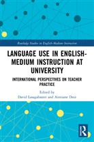 David Doiz Lasagabaster, Aintzane Doiz, Doiz Aintzane, David Lasagabaster, Lasagabaster David - Language Use in English-Medium Instruction At University