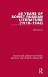 Gleb Struve - 25 Years of Soviet Russian Literature (19181943)