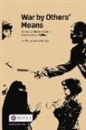 Nick Reynolds, Reynolds Nick, Jack Watling, Jack Reynolds Watling, Watling Jack - War By Others Means