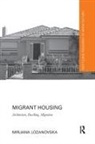 Mirjana Lozanovska, Mirjana (Senior Lecturer Lozanovska, Lozanovska Mirjana - Migrant Housing