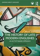 Keith Johnson - History of Late Modern Englishes