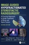 Arjun (Department of Radiation Oncology Sahgal, Arjun Sahgal - Image-Guided Hypofractionated Stereotactic Radiosurgery
