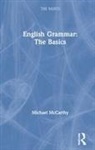 Michael McCarthy - English Grammar: The Basics