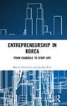 Martin Hemmert, Martin Kim Hemmert, Hemmert Martin, Jae-Jin Kim - Entrepreneurship in Korea