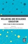 Mathew A. (University of Adelaide White, Faye Mccallum, McCallum Faye, Mathew A White, Mathew A. White, White Mathew A. - Wellbeing and Resilience Education