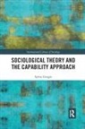 Spiros Gangas - Sociological Theory and the Capability Approach