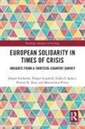 Jürgen Gerhards, Jurgen (Freie Universitat Berlin Gerhards, Zsófia Ignácz, Florian Kley, Holger Lengfeld, Lengfeld Holger... - European Solidarity in Times of Crisis