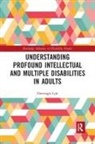 Dreenagh Lyle, eenagh Lyle - Understanding Profound Intellectual and Multiple Disabilities in Adult
