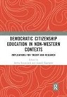 Serhiy (University of Toronto Kovalchuk, Serhiy Kovalchuk, Anatoli Rapoport - Democratic Citizenship Education in Non-Western Contexts