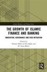 Hussain Bhatti Qadri, M Ishaq Bhatti, M. Ishaq Bhatti, Hussain Qadri - Growth of Islamic Finance and Banking
