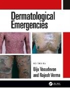 Rajesh Vasudevan Verma, Biju Vasudevan, Vasudevan Biju, Rajesh Verma, Verma Rajesh - Dermatological Emergencies