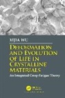 Xijia Wu - Deformation and Evolution of Life in Crystalline Materials