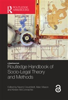 Naomi (University of Westminster Creutzfeldt, Naomi Creutzfeldt, Marc Mason, Mason Marc, Kirsten McConnachie, McConnachie Kirsten - Routledge Handbook of Socio-Legal Theory and Methods