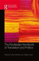 Jonathan Evans, Jonathan (University of Plymouth Evans, Jonathan Evans, Fruela Fernandez - The Routledge Handbook of Translation and Politics