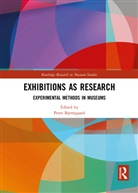 Peter Bjerregaard, Peter Bjerregaard - Exhibitions As Research