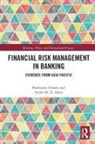 Sardar Islam, Shahsuzan Zakaria, Shahsuzan Islam Zakaria - Financial Risk Management in Banking