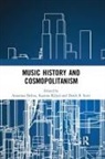 Anastasia Kilpio Belina, Anastasia Belina, Kaarina Kilpiö, Derek B. Scott - Music History and Cosmopolitanism