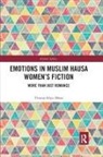 Umma Aliyu Musa, Umma (Hamburg University Aliyu Musa - Emotions in Muslim Hausa Women''s Fiction