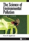 Frank R. Spellman, Frank R. (Spellman Environmental Consult Spellman, Spellman Frank R. - Science of Environmental Pollution
