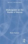 Ruben Espinosa - Shakespeare on the Shades of Racism