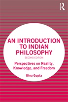 Bina Gupta, Gupta Bina - Introduction to Indian Philosophy