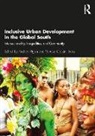 Andrea (Associate Professor Rigon, Vanesa Castán Broto, Andrea Rigon - Inclusive Urban Development in the Global South