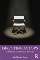 Lee Michael Cohn - Directing Actors
