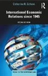 Catherine R. Schenk, Catherine R. (University of Glasgow Schenk - International Economic Relations Since 1945