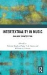 Violetta Castro Kostka, Paulo F de Castro, Paulo F. de Castro, William A Everett, William A. Everett, Violetta Kostka - Intertextuality in Music