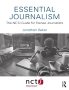Jonathan Baker - Essential Journalism