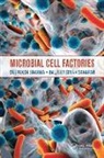 Deepansh Saharan Sharma, Baljeet Singh Saharan, Saharan Baljeet Singh, Deepansh Sharma, Sharma Deepansh - Microbial Cell Factories