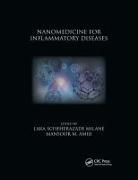 Lara Scheherazade (Northeastern University Milane, Mansoor M Amiji, Mansoor M. Amiji, Lara Scheherazade Milane - Nanomedicine for Inflammatory Diseases